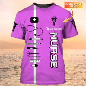 3D All Over Print Nurse Tshirt, Nursing Custom Shirts, Nurse Life, Nurse Personalized Name