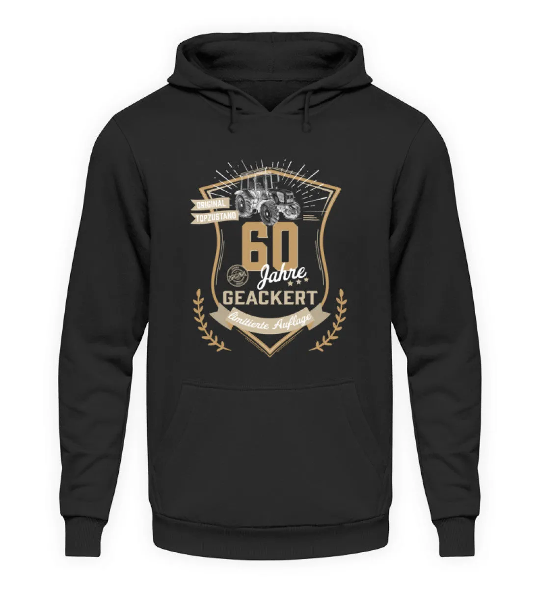 60 Jahre geackert - Geburtstag Landwirt  - Unisex Kapuzenpullover Hoodie