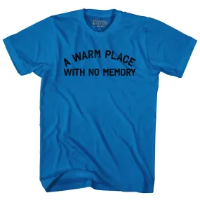 A Warm Place With No Memory Adult Cotton T-shirt