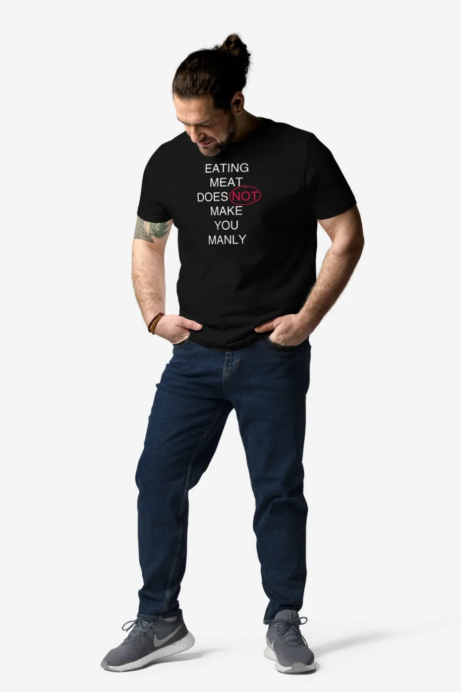 Does Not Make You Manly Unisex T-Shirt